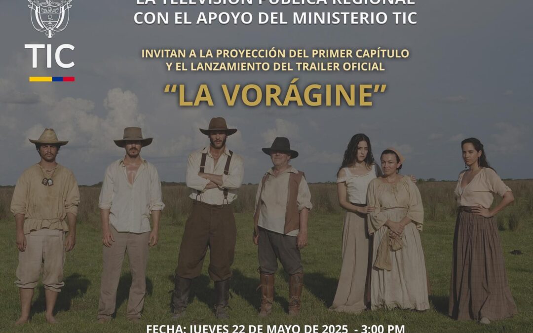 “LA VORÁGINE” veamos el 1er capítulo en Yopal – Casanare
