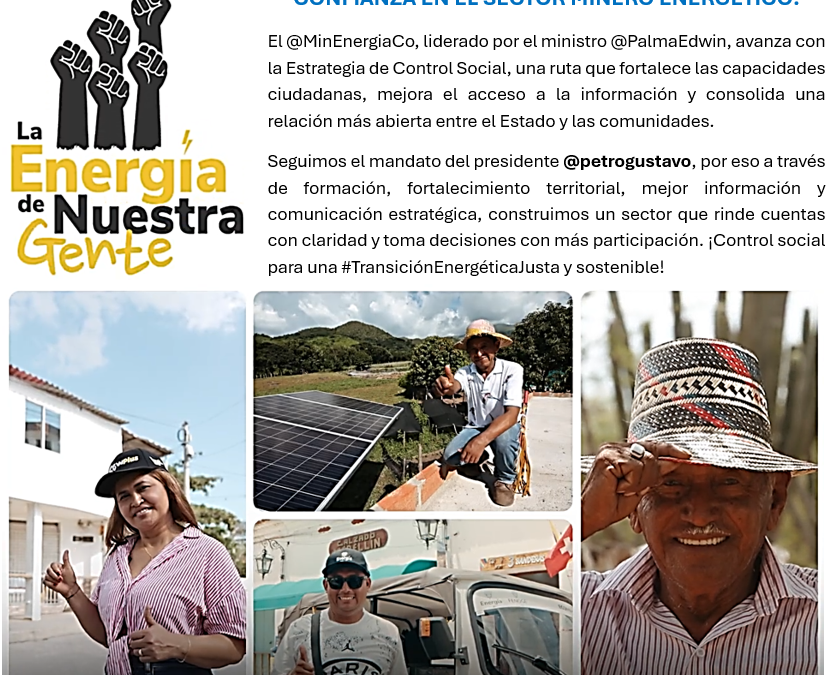 ¡MÁS PARTICIPACIÓN, MÁS VIGILANCIA Y MÁS CONFIANZA EN EL SECTOR MINERO ENERGÉTICO!